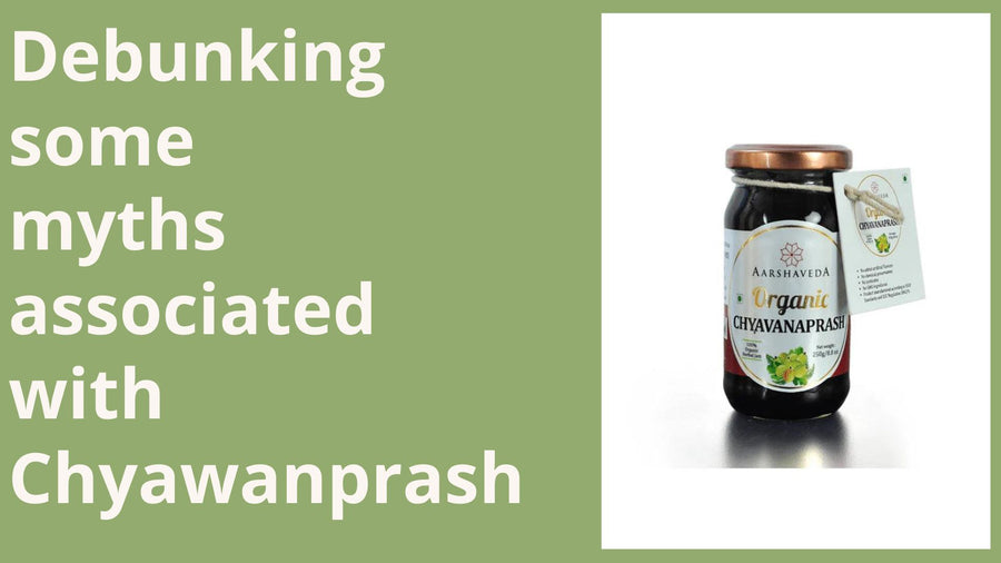 Here's debunking some myths associated with Chyawanprash, best ayurvedic medicine for immunity