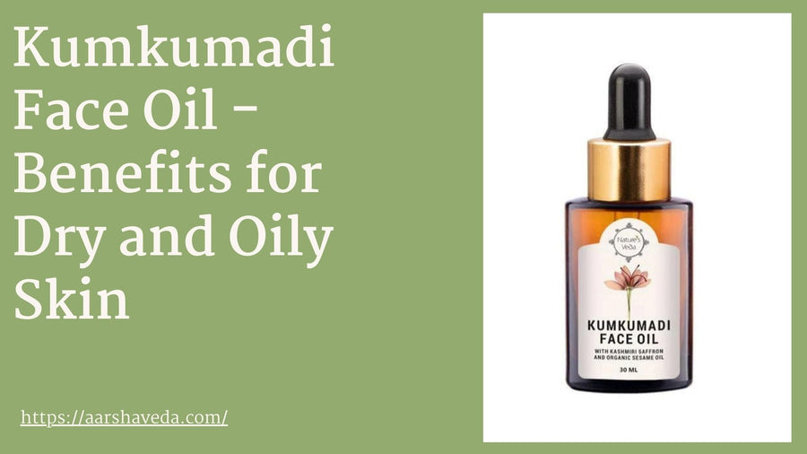 How monsoon can wreak havoc on your skin and it’s ayurvedic solution - Kumkumadi Face Oil