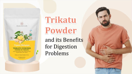 What is Trikatu Powder and its Benefits for Digestion Problems?